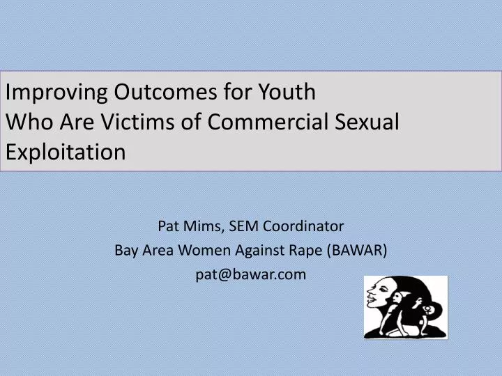 improving outcomes for youth who are victims of commercial sexual exploitation