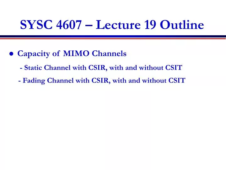 sysc 4607 lecture 19 outline