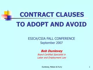 TO ADOPT AND AVOID ESICA/CSIA FALL CONFERENCE September 2007 Bob Dunlevey