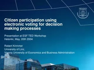 Citizen participation using electronic voting for decision making processes