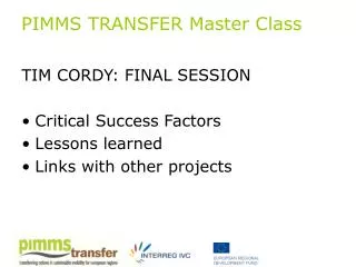 PIMMS TRANSFER Master Class