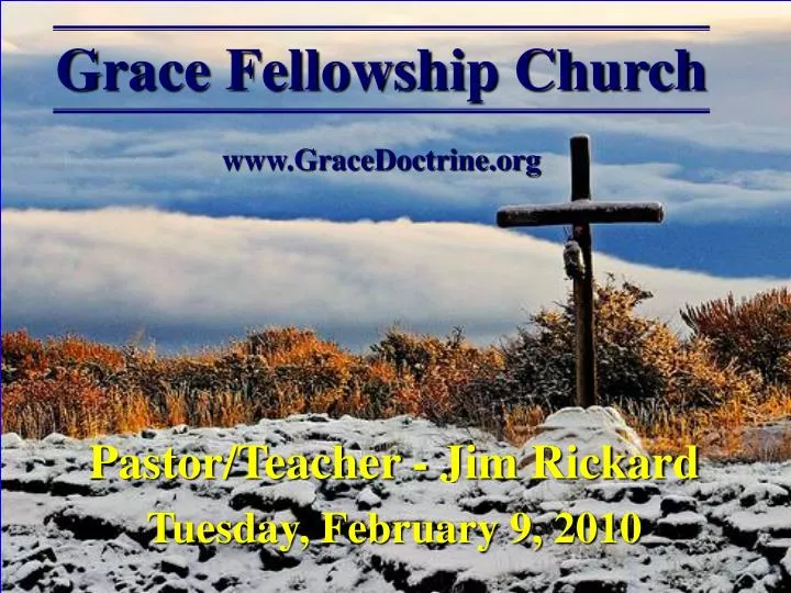 grace fellowship church www gracedoctrine org