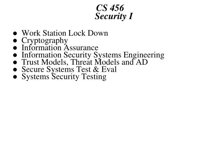 cs 456 security i