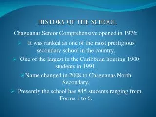 Chaguanas Senior Comprehensive opened in 1976: