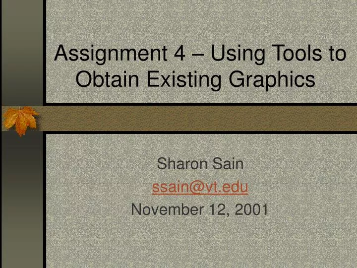 assignment 4 using tools to obtain existing graphics
