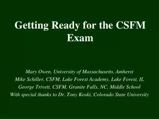 Getting Ready for the CSFM Exam