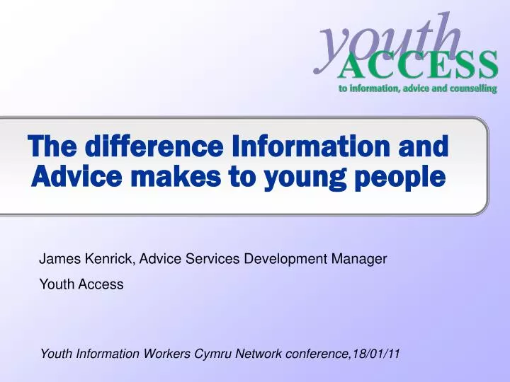 the difference information and advice makes to young people