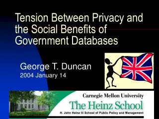Tension Between Privacy and the Social Benefits of Government Databases