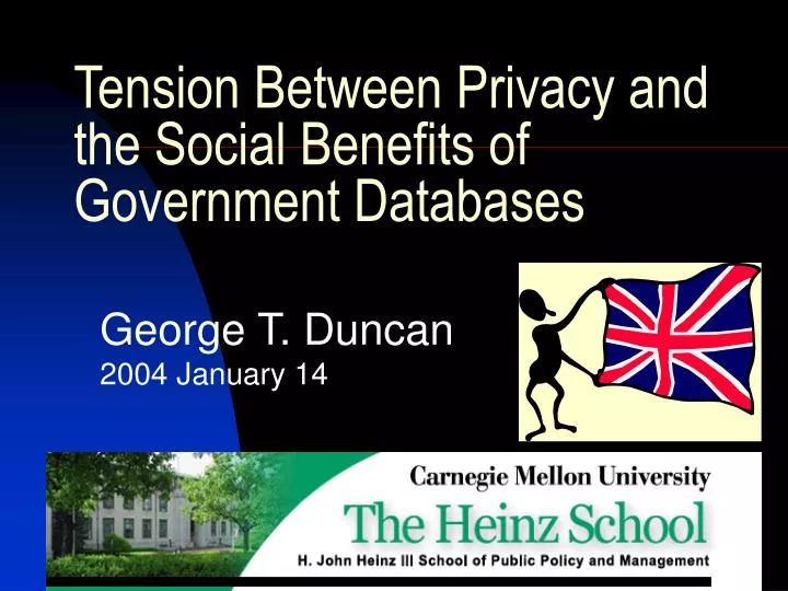 tension between privacy and the social benefits of government databases