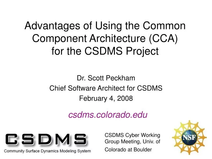 advantages of using the common component architecture cca for the csdms project