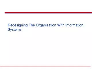 Redesigning The Organization With Information Systems