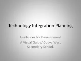 Technology Integration Planning