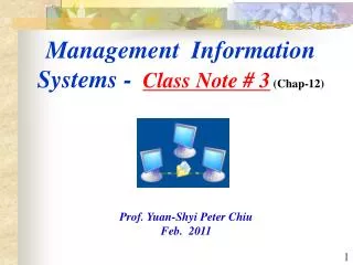 Management Information Systems - Class Note # 3 (Chap-12)