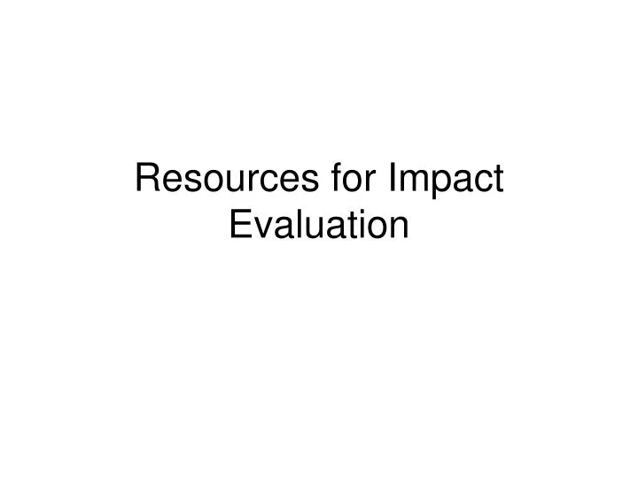resources for impact evaluation