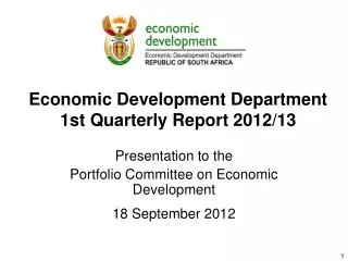 Economic Development Department 1st Quarterly Report 2012/13