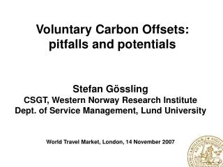 Stefan Gössling CSGT, Western Norway Research Institute