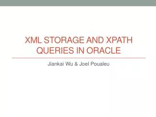 XML Storage and XPath Queries in Oracle