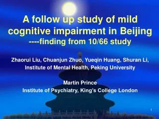 A follow up study of mild cognitive impairment in Beijing ----finding from 10/66 study