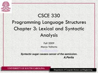 CSCE 330 Programming Language Structures Chapter 3: Lexical and Syntactic Analysis