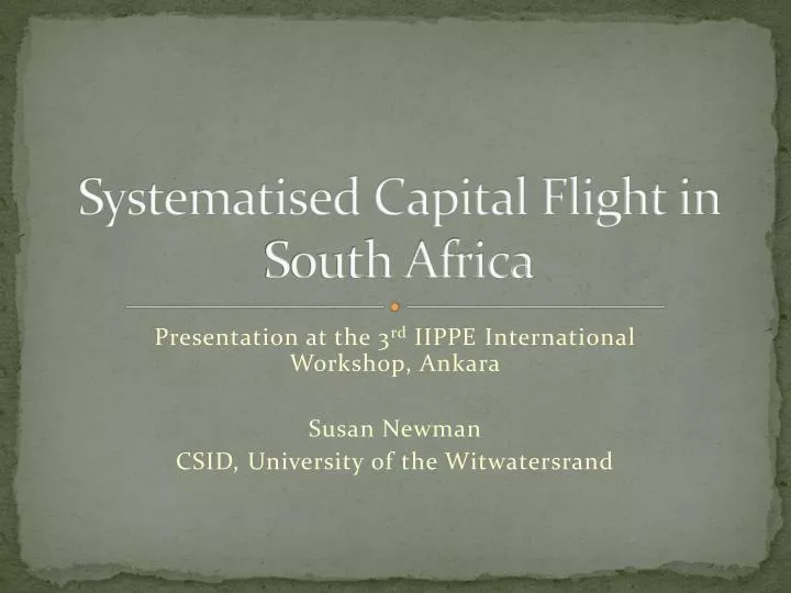 systematised capital flight in south africa