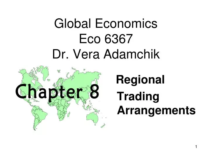 global economics eco 6367 dr vera adamchik