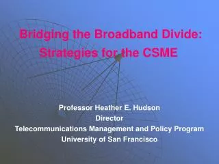 Bridging the Broadband Divide: Strategies for the CSME