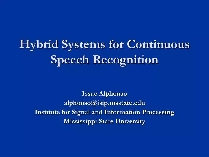 hybrid systems for continuous speech recognition