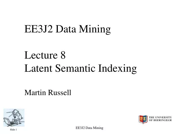 ee3j2 data mining lecture 8 latent semantic indexing martin russell