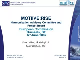 MOTIIVE:RISE Harmonisation Advisory Committee and Project Board