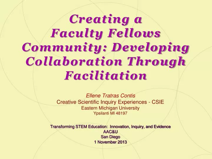 creating a faculty fellows community developing collaboration through facilitation