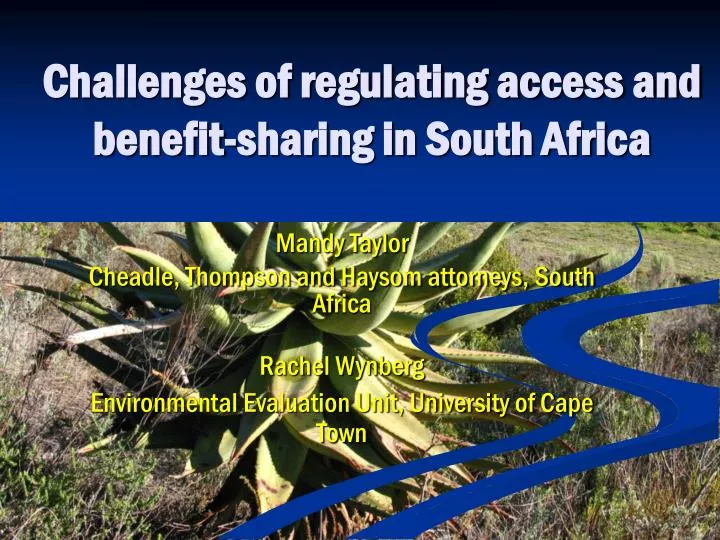 challenges of regulating access and benefit sharing in south africa
