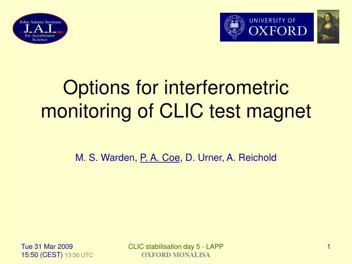 options for interferometric monitoring of clic test magnet