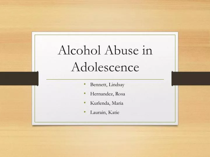 alcohol abuse in adolescence