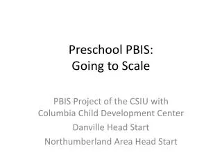 Preschool PBIS: Going to Scale