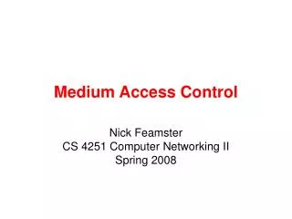 Medium Access Control