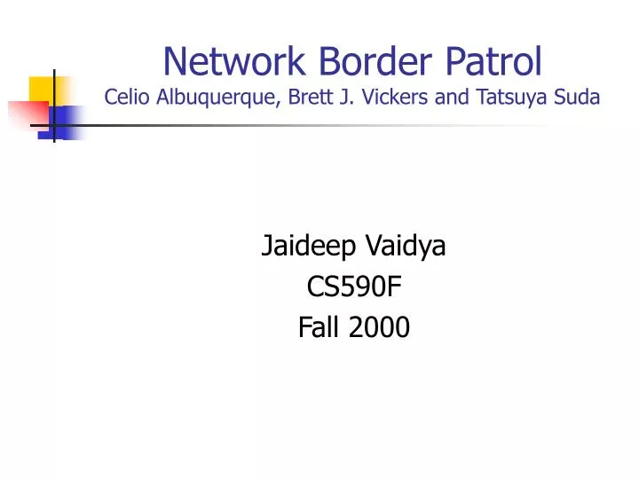 network border patrol celio albuquerque brett j vickers and tatsuya suda