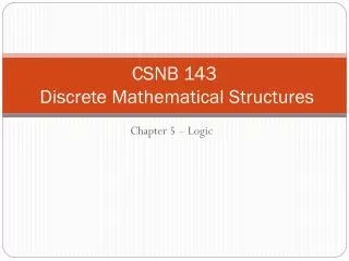 CSNB 143 Discrete Mathematical Structures