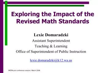 Exploring the Impact of the Revised Math Standards