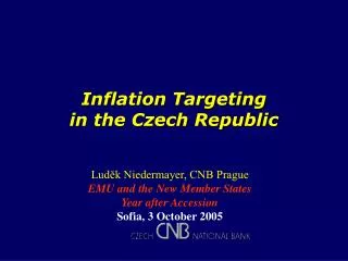 Inflation Targeting in the Czech Republic