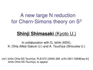 A new large N reduction for Chern-Simons theory on S 3