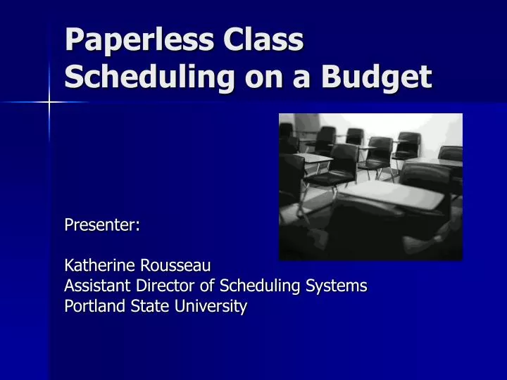 paperless class scheduling on a budget