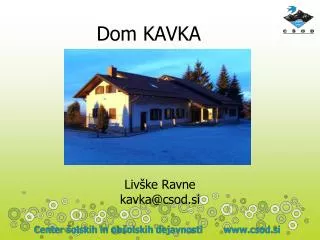 dom kavka