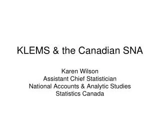 KLEMS &amp; the Canadian SNA