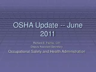 OSHA Update -- June 2011