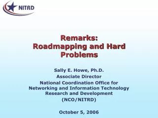 Remarks: Roadmapping and Hard Problems