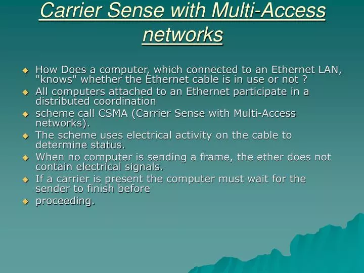 carrier sense with multi access networks