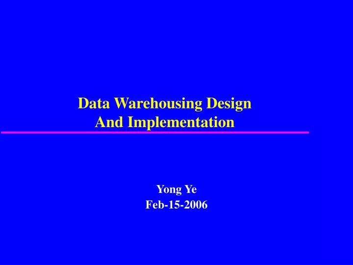 data warehousing design and implementation