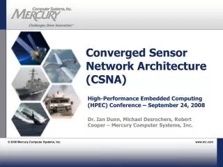Converged Sensor Network Architecture (CSNA)