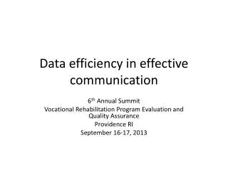 Data efficiency in effective communication