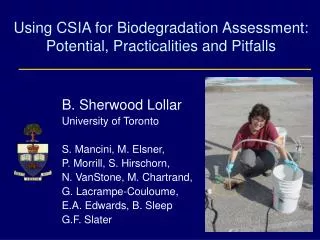 Using CSIA for Biodegradation Assessment: Potential, Practicalities and Pitfalls